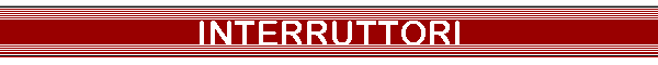 INTERRUTTORI