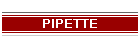 PIPETTE